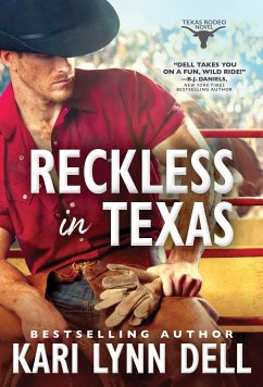 Reckless in Texas - Dell, Kari Lynn