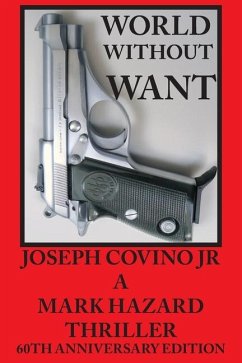 World Without Want - Covino, Joseph