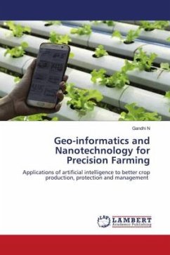 Geo-informatics and Nanotechnology for Precision Farming