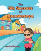 The Six Secrets of Annaleseya The Six Secrets of Annaleseya