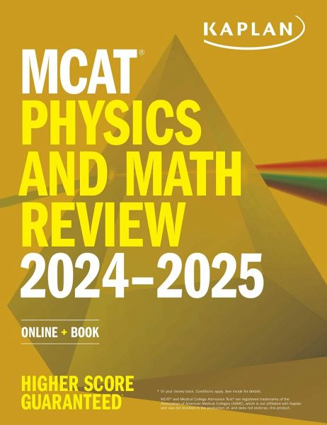 MCAT Physics and Math Review 2024-2025 MCAT Physics and Math Review 2024-2025
