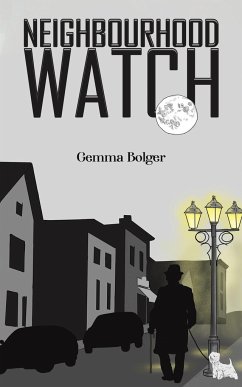 Neighbourhood Watch - Bolger, Gemma