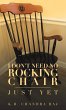 I Don't Need No Rocking Chair - Bild 1