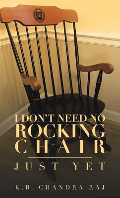 I Don't Need No Rocking Chair - Raj, K. B. Chandra