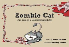 Zombie Cat - Atherton, Isabel