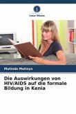 Die Auswirkungen von HIV/AIDS auf die formale Bildung in Kenia