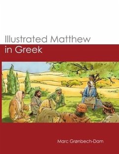 Illustrated Matthew in Greek - Grønbech-Dam, Marc