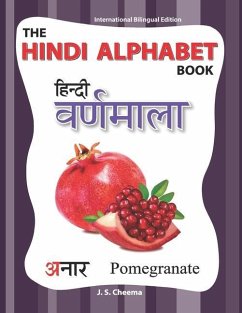 The Hindi Alphabet Book: International Bilingual Edition - Cheema, Jaspal