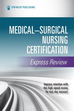 Medical-Surgical Nursing Certification Express Review - Springer Publishing Company