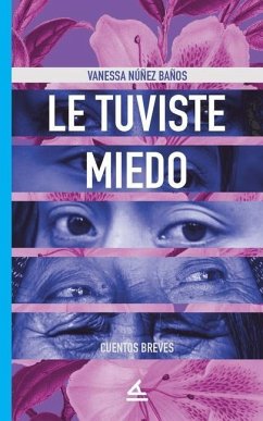 Le tuviste miedo - Núñez Baños, Vanessa