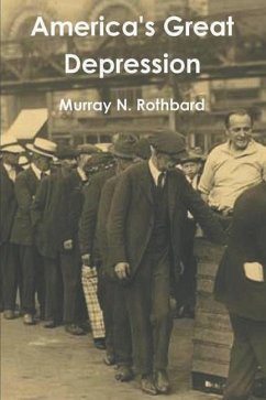 America's Great Depression - Rothbard, Murray N.; Rothbard, Murray