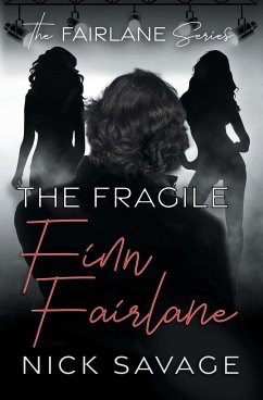 The Fragile Finn Fairlane - Savage, Nick