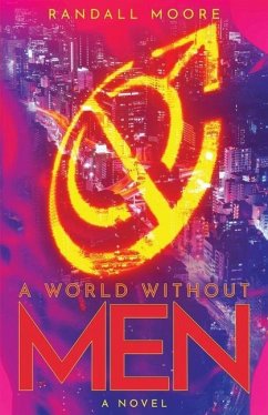 A World Without Men - Moore, Randall