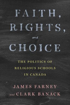 Faith, Rights, and Choice - Farney, James; Banack, Clark