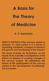 A Basis for the Theory of Medicine A Basis for the Theory of Medicine