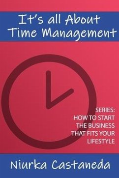 It's All About Time Management - Castaneda, Niurka