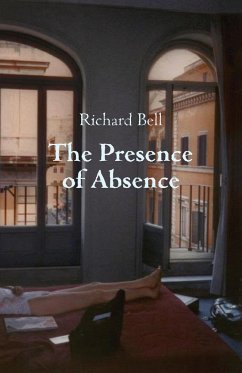 The Presence of Absence - Bell, Richard