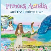 Princess Aurelia And The Rainbow River