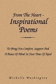 From the Heart-Inspirational Poems: To Bring You Comfort, Support and a Peace of Mind in Your Time of Need