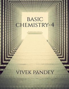 Basic chemistry-4 - Pandey, Vivek