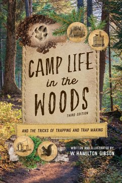 Camp Life in the Woods - Gibson, W. Hamilton