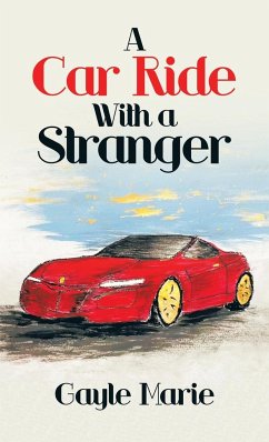 A Car Ride with a Stranger - Marie, Gayle