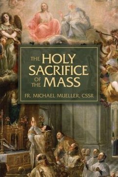 The Holy Sacrifice of the Mass - Michael