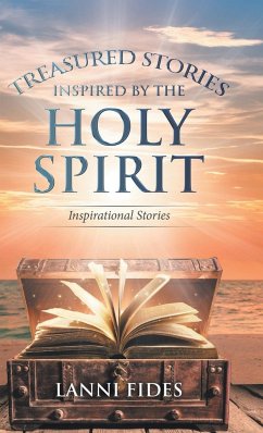 Treasured Stories Inspired by the Holy Spirit - Fides, Lanni