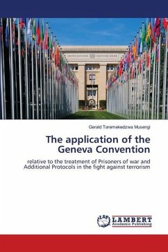 The application of the Geneva Convention - Musengi, Gerald Taremekedzwa