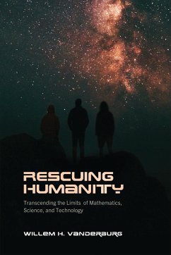 Rescuing Humanity - Vanderburg, Willem H