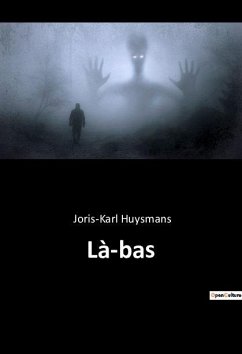 Là-bas - Huysmans, Joris-Karl