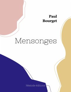 Mensonges - Bourget, Paul