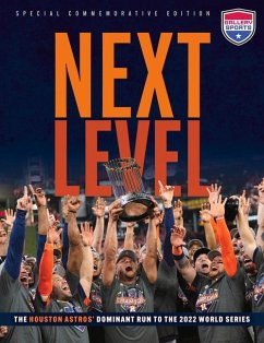 Next Level: The Houston Astros' Dominant Run to the 2022 World Series - Gallery Sports; Sports, Gallery