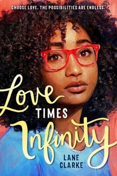 Love Times Infinity - Clarke, Lane