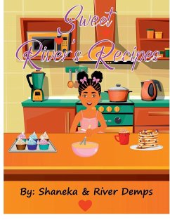 Sweet River's Recipes - Demps, Shaneka N; Demps, River L