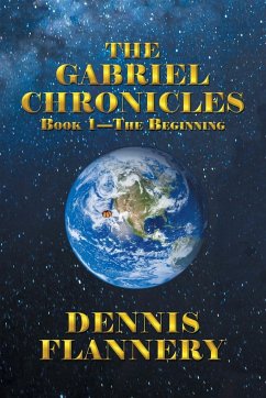 The Gabriel Chronicles - Flannery, Dennis