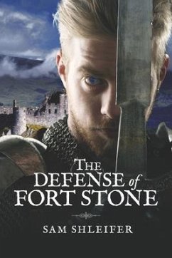 The Defense of Fort Stone - Shleifer, Sam