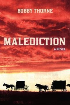 Malediction (eBook, ePUB) - Thorne, Bobby