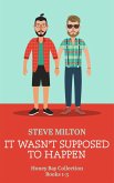 It Wasn't Supposed to Happen (Honey Bay) (eBook, ePUB)