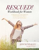 Rescued! Workbook for Women (eBook, ePUB)