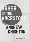 Ashes of the Ancestors (eBook, ePUB)