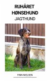 Ruhåret Hønsehund (Jagthund) (eBook, ePUB) Ruhåret Hønsehund (Jagthund) (eBook, ePUB)