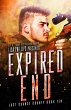 Expired End (Last Chance County, #10)... - Bild 1