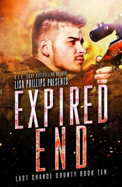 Expired End (Last Chance County, #10) (eBook, ePUB) - Phillips, Lisa