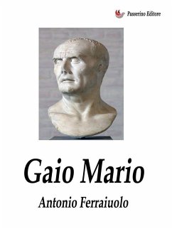 Gaio Mario (eBook, ePUB) - Ferraiuolo, Antonio
