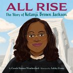 All Rise: The Story of Ketanji Brown Jackson (eBook, ePUB)