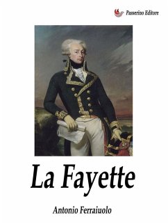 La Fayette (eBook, ePUB) - Ferraiuolo, Antonio