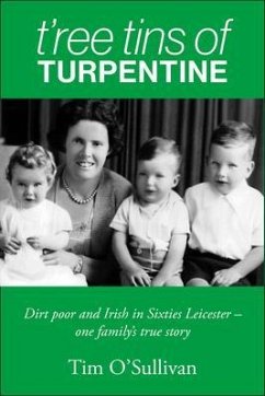 T'ree Tins of Turpentine (eBook, ePUB) - O'Sullivan, Tim