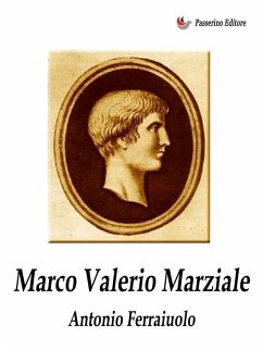 Marco Valerio Marziale (eBook, ePUB) - Ferraiuolo, Antonio