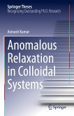 Anomalous Relaxation in Colloidal Systems (eBook, PDF)